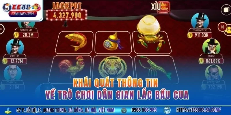 Khái quát thông tin về trò chơi dân gian lắc bầu cua  