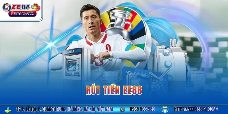 Rút tiền EE88