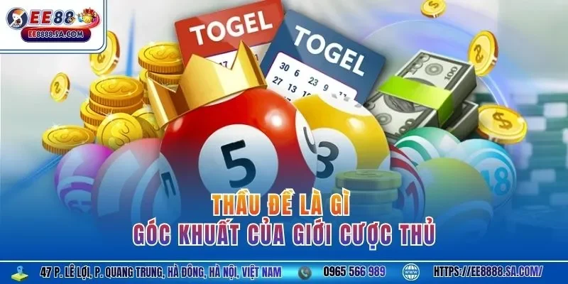 Thầu đề là gì - Góc khuất của giới cược thủ