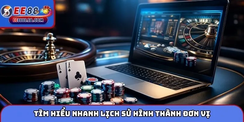 Tìm hiểu nhanh lịch sử hình thành đơn vị